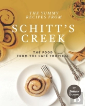 The Yummy Recipes From Schitt'S Creek