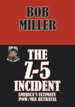 Bertrand.pt - The Z-5 Incident: America'S Ultimate Pow/Mia Betrayal