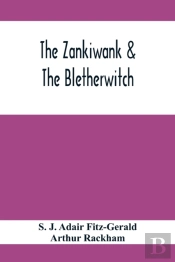 The Zankiwank & The Bletherwitch