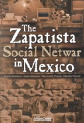 The Zapatista Social Netwar In Mexico