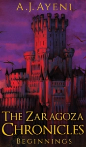 The Zaragoza Chronicles