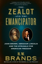 The Zealot And The Emancipator