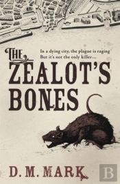 The Zealot'S Bones