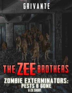 Bertrand.pt - The Zee Brothers: Zombie Exterminators : Pests B' Gone