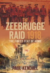 The Zeebrugge Raid 1918
