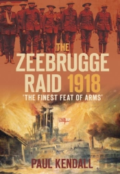 The Zeebrugge Raid 1918