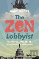 The Zen Lobbyist