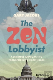 The Zen Lobbyist