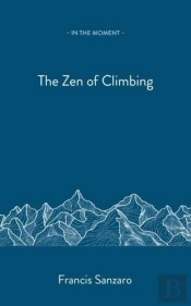 The Zen Of Climbing