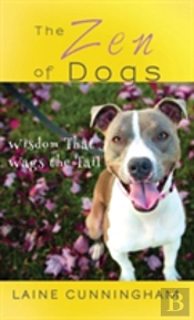 The Zen Of Dogs
