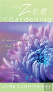 The Zen Of Gardening