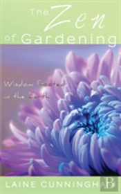 The Zen Of Gardening