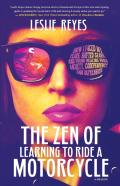 The Zen Of Learning To Ride A Motorcycle