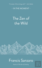 The Zen Of The Wild