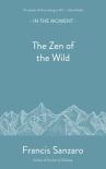 The Zen Of The Wild