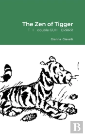 The Zen Of Tigger: T   I    Double Guh