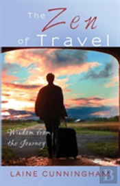 The Zen Of Travel