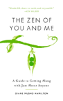 The Zen Of You And Me