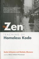 The Zen Teaching Of Homeless Kodo