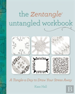 Bertrand.pt - The Zentangle Untangled Workbook