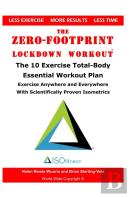 The Zero-Footprint Lockdown Workout