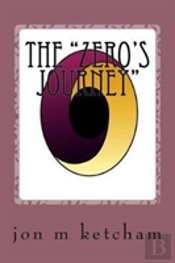 The 'Zero'S Journey'