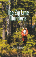 The Zip Line Muders