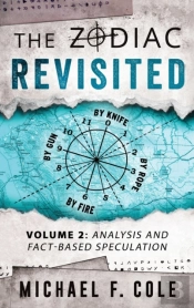 The Zodiac Revisited: Analysis And Fact-