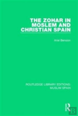 Bertrand.pt - The Zohar In Moslem And Christian Spain
