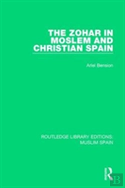 Bertrand.pt - The Zohar In Moslem And Christian Spain