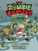 The Zombie Chasers #5: Nothing Left To Ooze