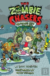 The Zombie Chasers #5: Nothing Left To Ooze
