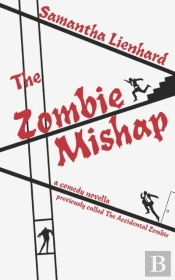 The Zombie Mishap