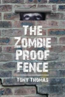 The Zombie Proof Fence