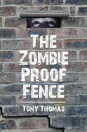 The Zombie Proof Fence