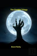 The Zombie Trilogy