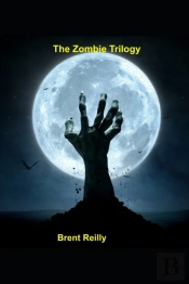 The Zombie Trilogy