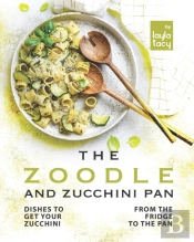 The Zoodle And Zucchini Pan