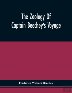 Bertrand.pt - The Zoology Of Captain Beechey'S Voyage