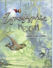 The Zymoglyphic Museum