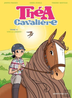 Bertrand.pt - Théa Cavalière Tome 2 : Vive La Liberté !