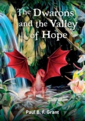 Theã¢Â‚¬Â€°Dwarons And The Valley Of Hope