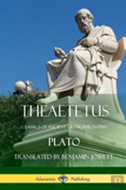 Bertrand.pt - Theaetetus (Classics Of Ancient Greek Philosophy)