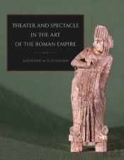 Theater And Spectacle In The Art Of The Roman Empire