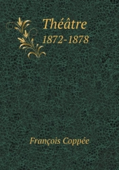 Theatre 1872-1878