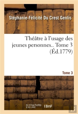 Bertrand.pt - Theatre, A L'Usage Des Jeunes Personnes. Tome 3