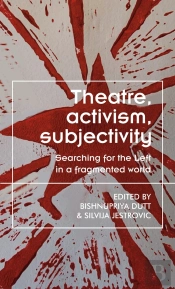 Theatre, Activism, Subjectivity