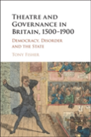 Theatre And Governance In Britain, 1500â€“1900