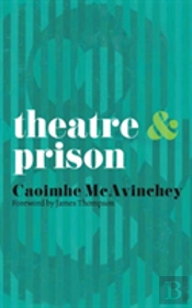 Theatre And Prison