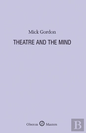 Theatre And The Mind